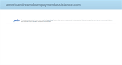 Desktop Screenshot of americandreamdownpaymentassistance.com